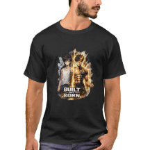 Built Not Born Anime Gym Transformation T-Shirt