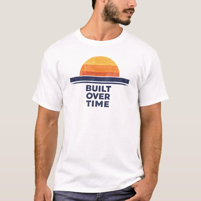 Built Over Time Vintage Sunset T-Shirt (Front)