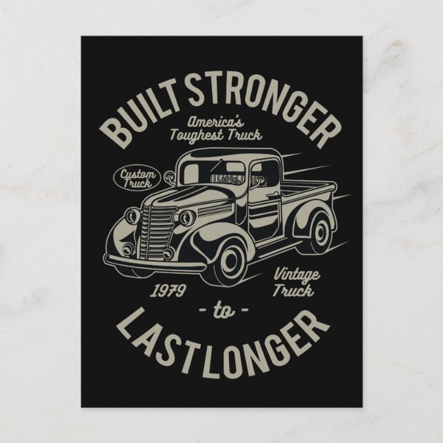 Built Stronger to Last Longer | USA Toughest Truck Postcard (Front)