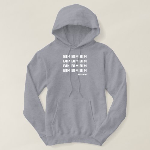 Bukowski Quote Hooded Sweatshirt