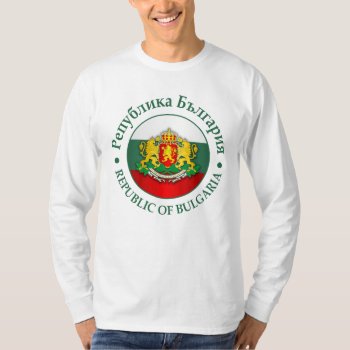 Bulgaria (rd) T-shirt by NativeSon01 at Zazzle