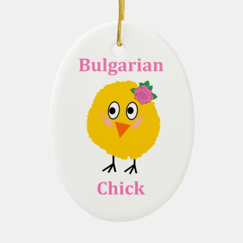 Bulgarian Chick Ceramic Ornament