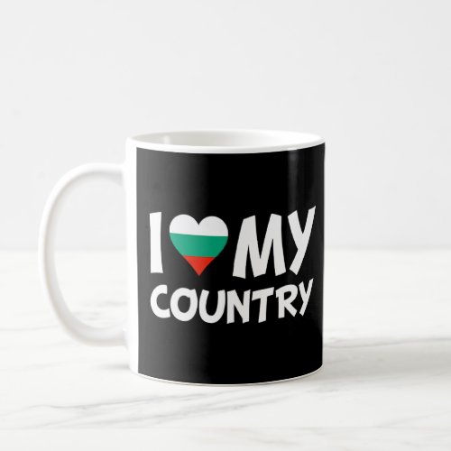 Bulgarian Flag Heart I Love My Country Bulgaria  Coffee Mug