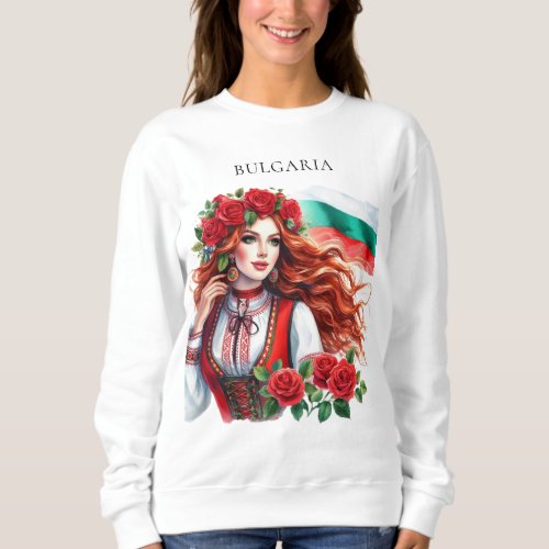 Bulgarian Flag Tradition Folklore Woman Red Roses  Sweatshirt