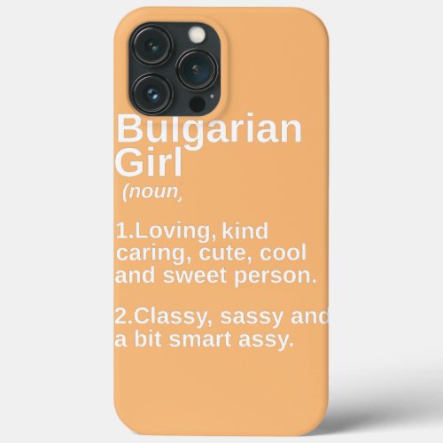 Bulgarian Girl Bulgaria Country Home Roots Womens iPhone 13 Pro Max Case