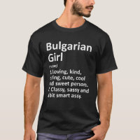 BULGARIAN GIRL BULGARIA Gift Funny Country Roots D