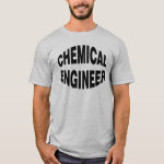 Bulging Chemical Engineer T-Shirt