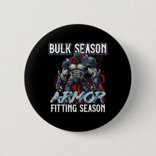 Bulk Season Armor Fitting Season Gym Meme Button