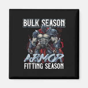 Bulk Season Armor Fitting Season Gym Meme Magnet