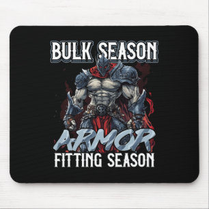 Bulk Season Armor Fitting Season Gym Meme Mouse Pad