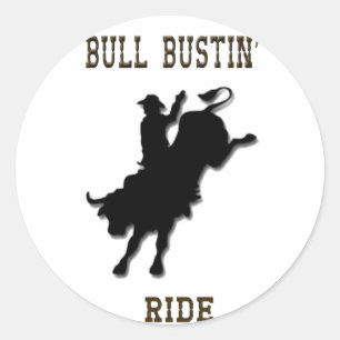 "Bull Bustin' Ride" Western Rodeo Stickers