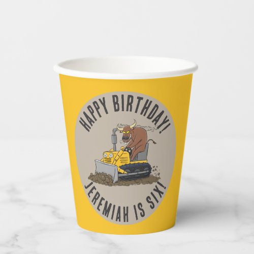 Bull driving bulldozer birthday personalized paper cups