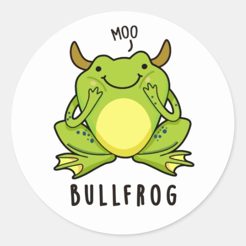 Bull Frog Funny Animal Frog Pun Classic Round Sticker