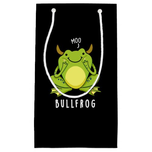 Bull Frog Funny Animal Frog Pun Dark BG Small Gift Bag