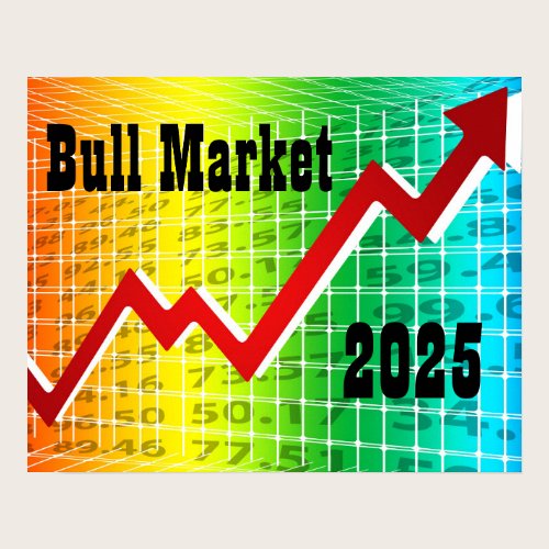 Bull Market 2025 Poster
