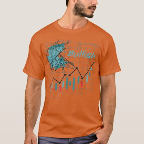 Bull Market Trading Traders And Shares T_Shirt