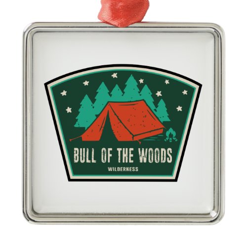 Bull Of The Woods Wilderness Oregon Camping Metal Ornament