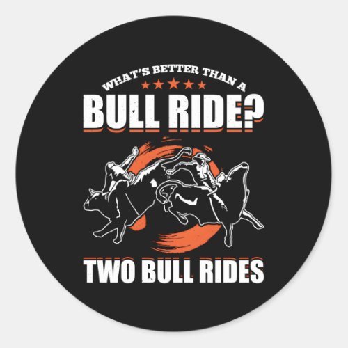 Bull Riding For Bull Rider Rodeo Athlete Future Bu Classic Round Sticker