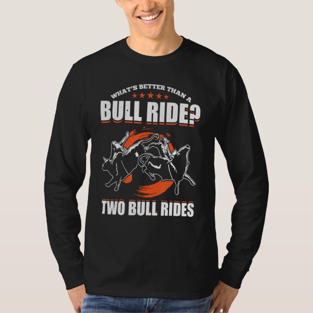 Bull Riding For Bull Rider Rodeo Athlete Future Bu T-Shirt (Front)