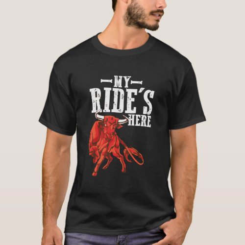 Bull Riding Pbr Rodeo Bull Riders For Western Ranc T_Shirt
