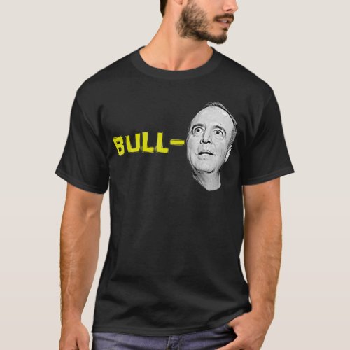 Bull Schiff Shifty Adam Schiff T_Shirt