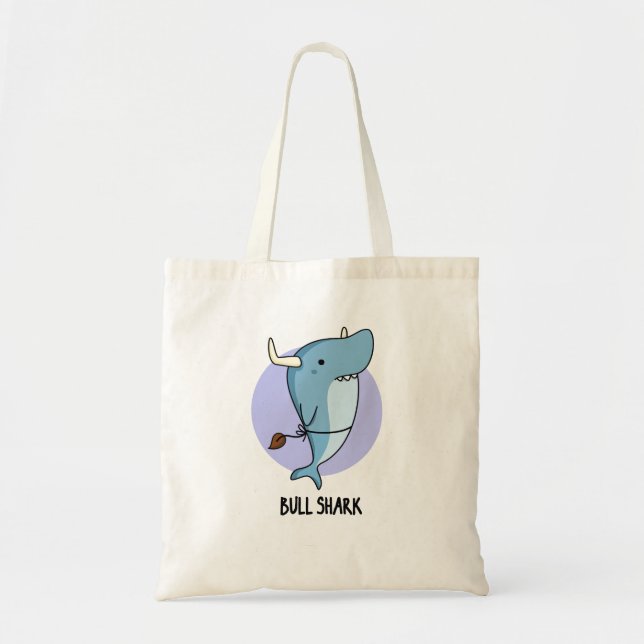 Bull Shark Funny Animal Shark Pun  Tote Bag (Front)