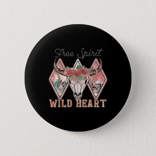 Bull Skull Free Spirit Wild Heart Valentine Wester Button