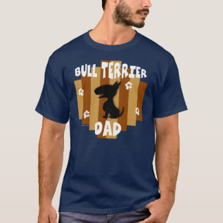 Bull Terrier Dad Dark T-Shirt