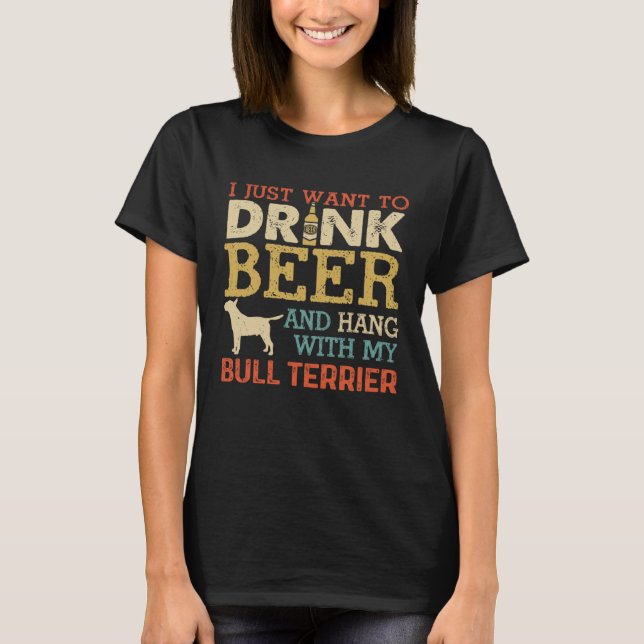 Bull Terrier Dad Drink Beer Hang With Dog  Men Vin T-Shirt (Front)