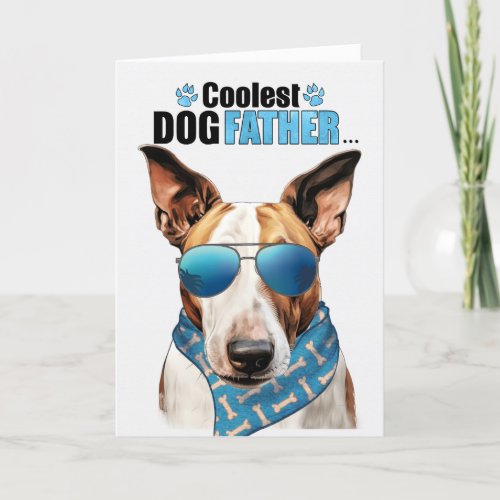 Bull Terrier Dog Coolest Dad Fathers Day Holiday Card