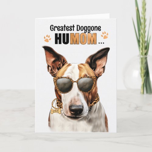 Bull Terrier Dog Greatest HuMOM Mothers Day Holiday Card