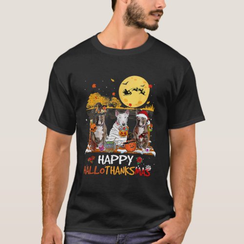Bull Terrier Happy Hallothanksmas Halloween Thanks T_Shirt