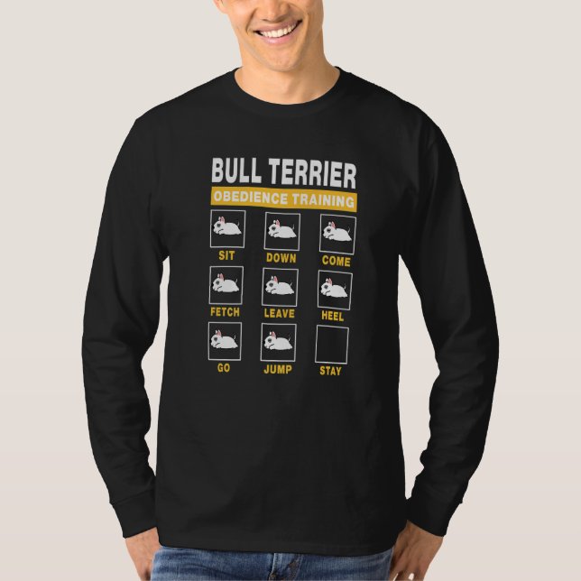 Bull Terrier Obedience Training Dog Guide To Train T-Shirt (Front)