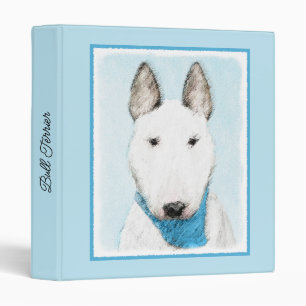 Bull Terrier Painting - Cute Original Dog Art 3 Ring Binder