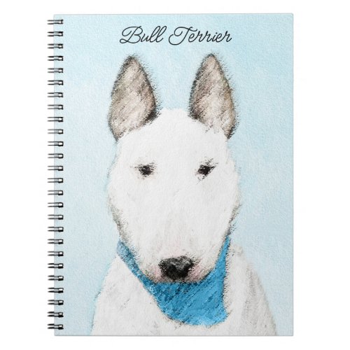 Bull Terrier Painting _ Cute Original Dog Art Notebook
