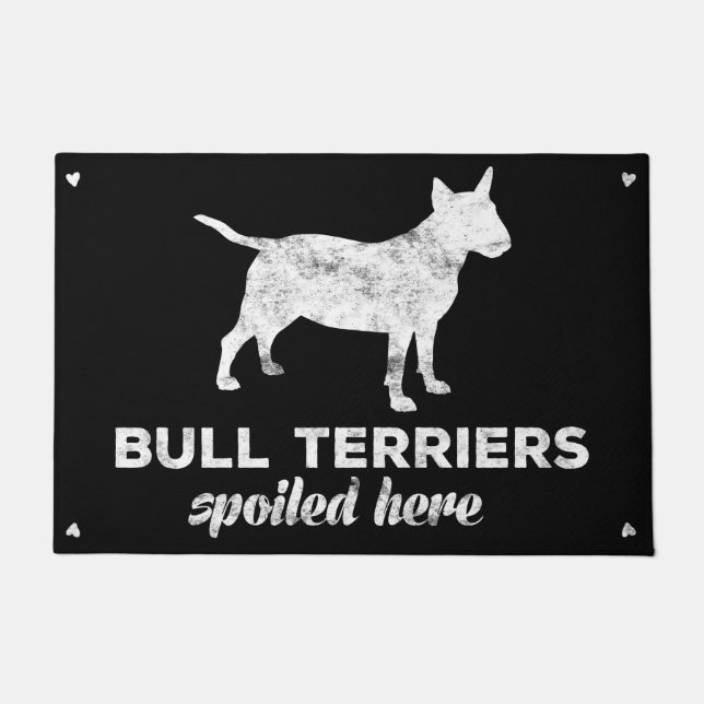 Bull Terriers Spoiled Here Doormat (Front)