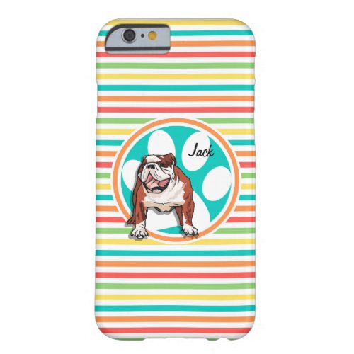 Bulldog Bright Rainbow Stripes Barely There iPhone 6 Case