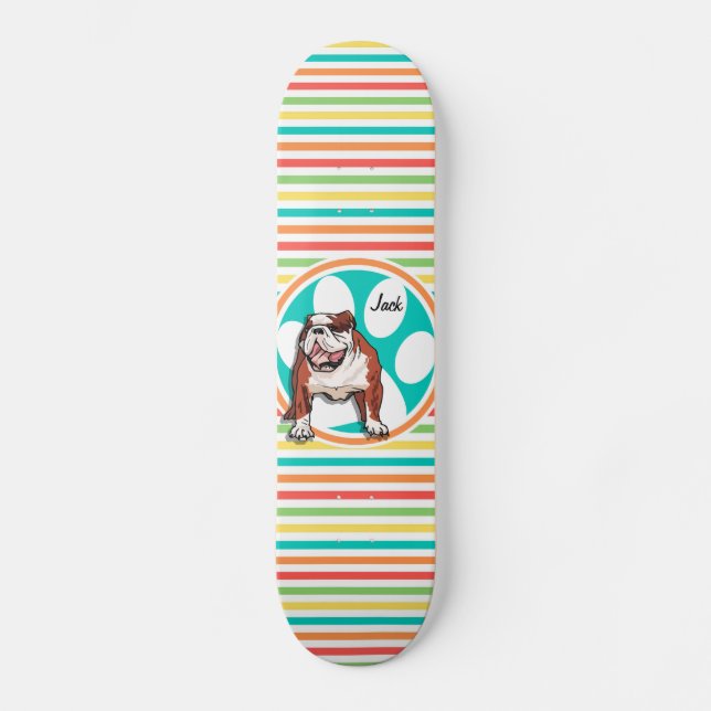 Bulldog; Bright Rainbow Stripes Skateboard Deck (Front)
