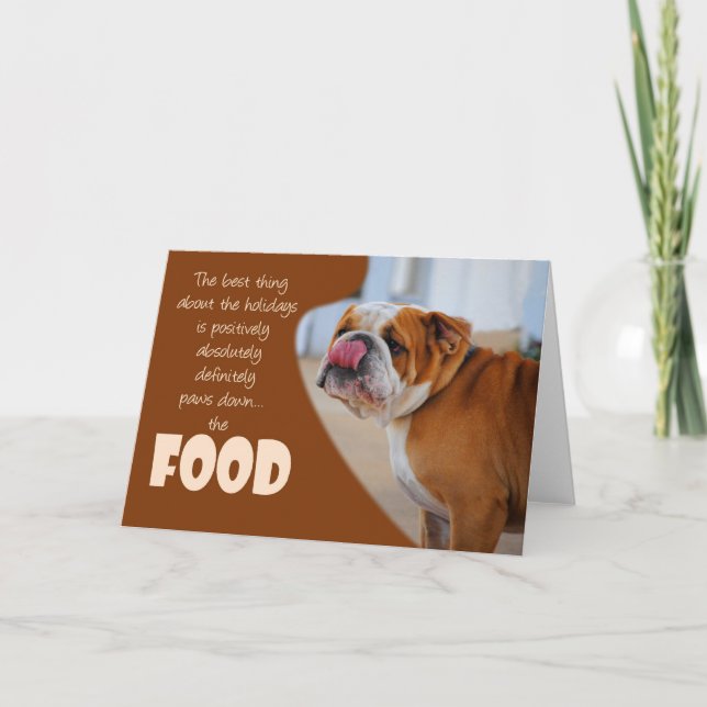 Bulldog Christmas Thanksgiving Holiday Humor Card (Front)