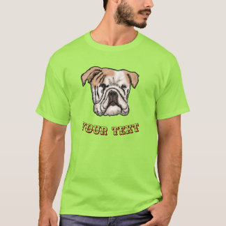 Bulldog Custom Your Text T-Shirt