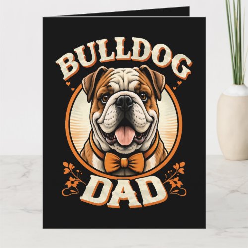 Bulldog Dad – Cute Vintage Bulldog Father’s Day Card