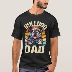Bulldog Dad Dog Lovers Daddy Father's Day T-Shirt
