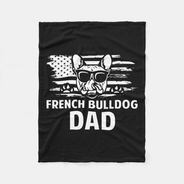 Bulldog Dad Frenchie Lover Gift Dog Owner  Fleece Blanket (Front)
