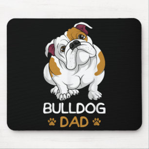 Bulldog Dad Funny English Bulldog Dog Owner For Me Mouse Pad