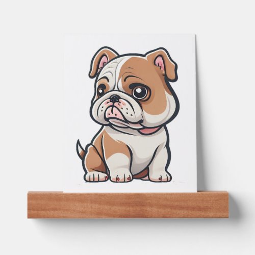 Bulldog design for the Bold Brave and Beautiful Picture Ledge
