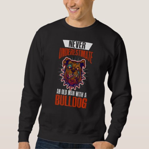 Bulldog Dog Cool   Sweatshirt