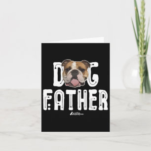 Bulldog Dog Father Bulldog The Dogfather Ruff Life Card
