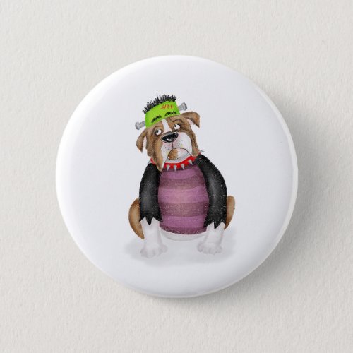 Bulldog dressed as Frankensteins Monster badge Button