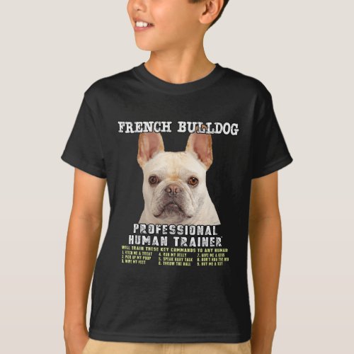 Bulldog Frenchie Fawn Professional Human Trainer G T_Shirt