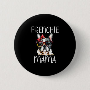 Bulldog Frenchie Mama Watercolor Dog Mother's Day Button